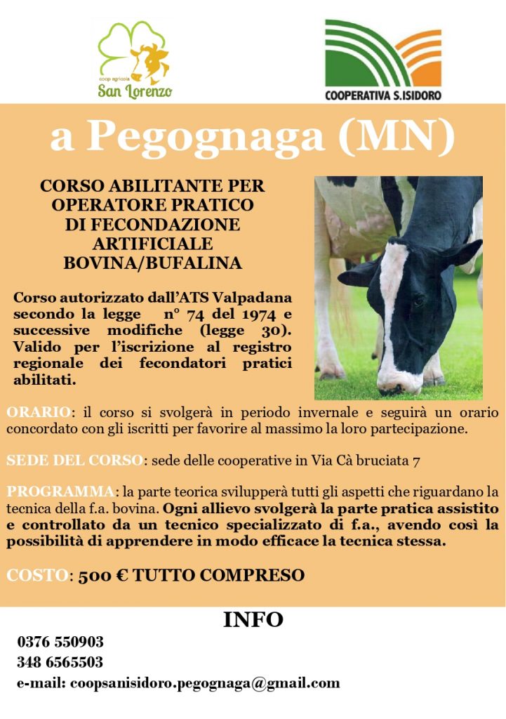 ECCO IL NOSTRO CORSO DI FECONDAZIONE ARTIFICIALE BOVINA 2025-2026 (F.A. BOVINA), PROPOSTO DALLA NOSTRA COOPERATIVA SAN ISIDORO, A PEGOGNAGA, IN PROVINCIA ID MATOVA. NON ESITARE A CONTATTARCI NEL CASO FOSSI INTERESSATO AL CORSO DI FECONDAZIONE ARTIFICIALE ORGANIZZATO PER L'ANNO 2025-2026